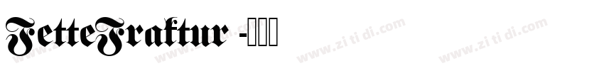 FetteFraktur 字体转换
